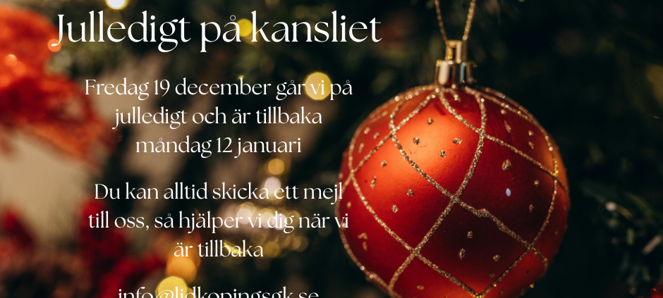 Fredag 19 december gar vi pa julledigt och ar tillbaka mandag 12 januari